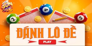 Lô đề hôm nay mà bạn không thể bỏ lỡ tại Sunwin